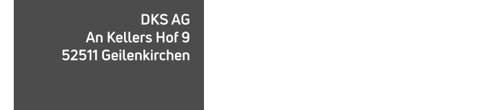 Tel. 0157 36617955 www.dks-markenvertrieb.de eMail: dks.ag@web.de